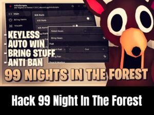 Tải Hack 99 Night in the Forest APK + Script Mới Nhất Full Mod